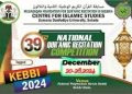 Kano & Gombe States Emerged the Top Winners at the 39th Edition of the National Qur’anic Recitation Competition in Kebbi State